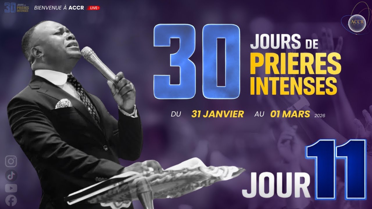 30 JOURS DE PRIÈRES - JOUR 11 I MARDI 10 FÉVRIER 2026 I ÉVANGÉLISTE JP MAKANZU
