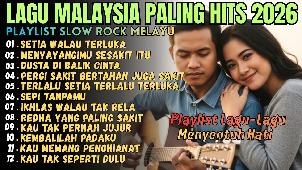 FULL ALBUM LAGU SLOW ROCK MALAYSIA TERBARU PALING HITS 2026