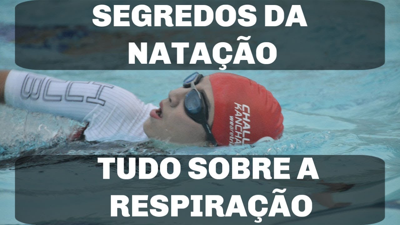 Segredos da Natação - Tudo sobre a respiração