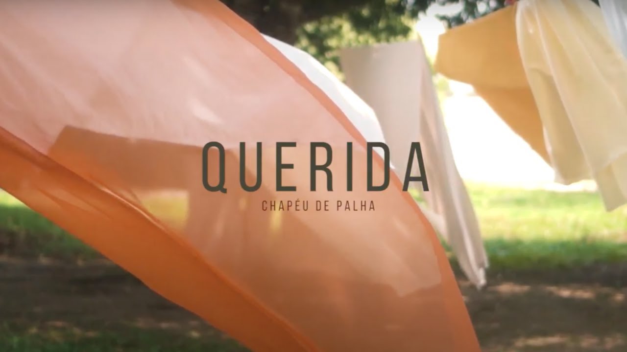 Chapéu de Palha - Querida [Clipe Oficial]