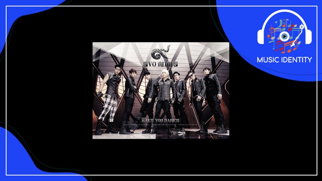 Make You Dance : Evo Nine [Full Song]
