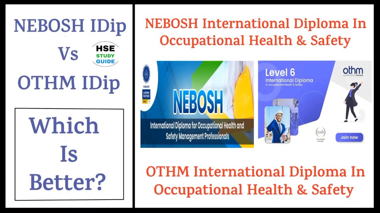 NEBOSH Vs OTHM || NEBOSH IDIP Vs OTHM IDIP || NEBOSH IDIP Vs OTHM IDIP Which Is Better?