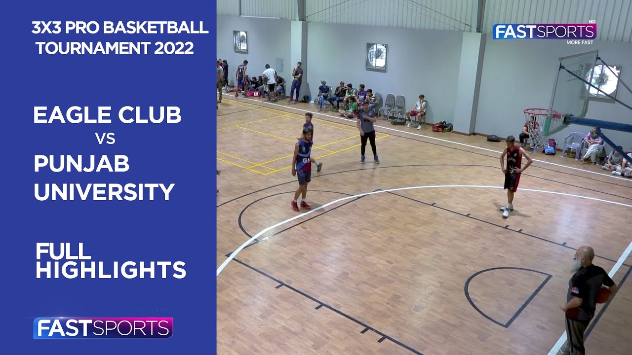 Eagle Club vs Punjab University | Full Highlights | 3x3 Pro Basketball Tournament 2022