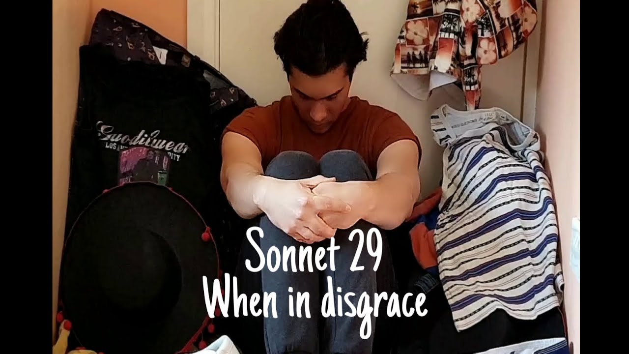SONNET 29 BY WILLIAM SHAKESPEARE - WHEN IN DISGRACE