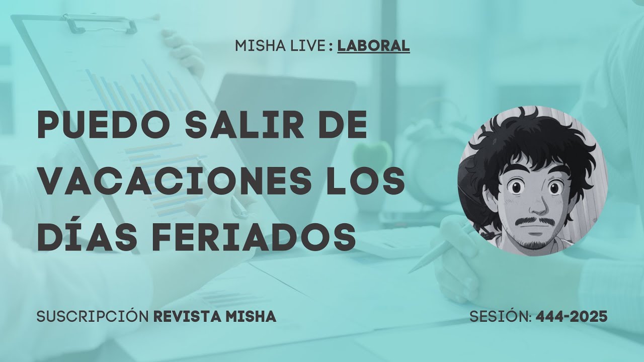 PUEDO SALIR DE VACACIONES LOS DÍAS FERIADOS