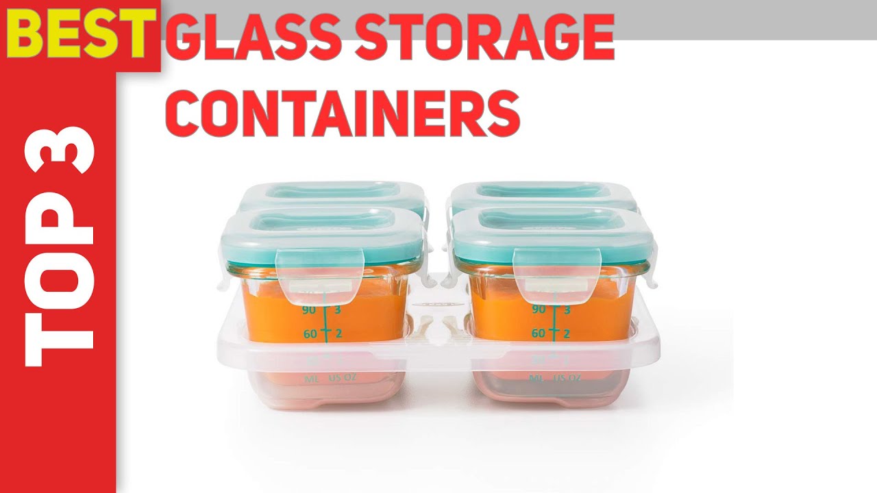 Top 3 Best Glass Storage Containers 2021