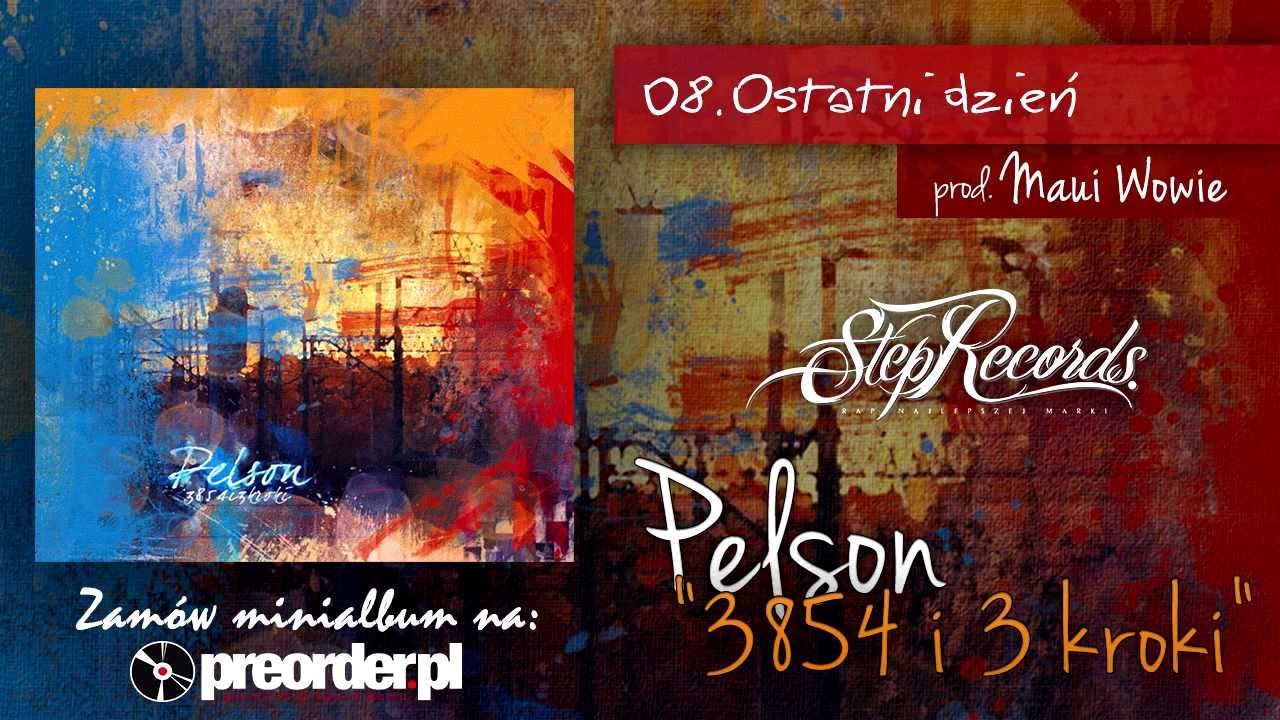 Pelson - Ostatni dzień