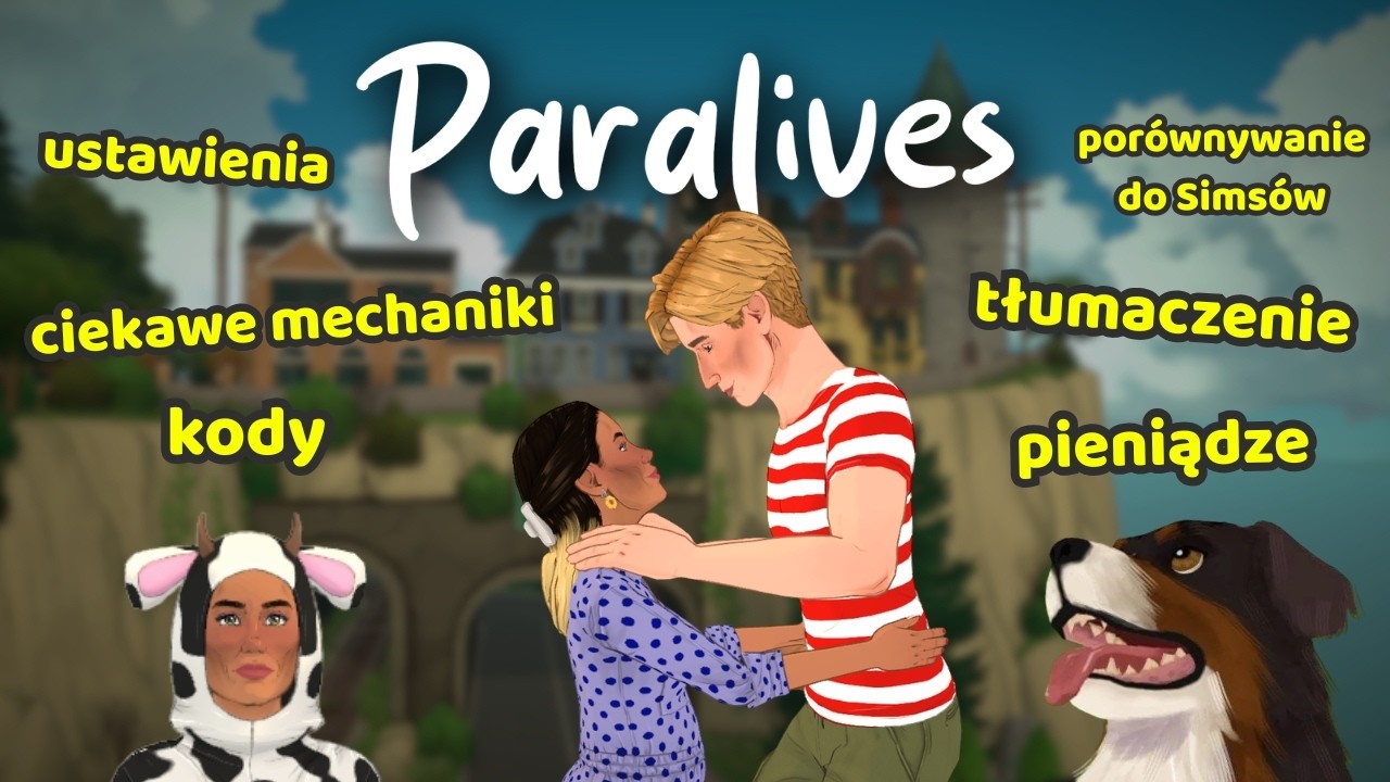 Paralives: Moje pierwsze obserwacje