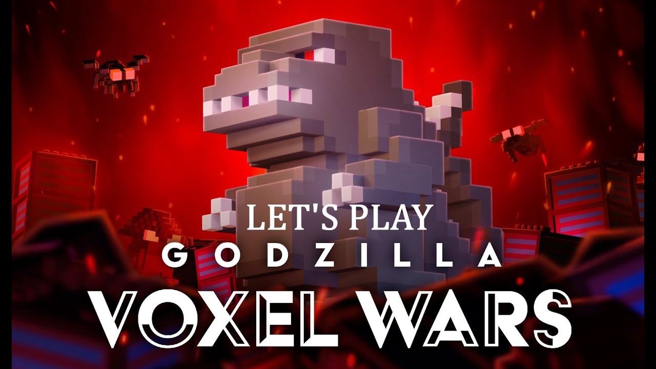 Let's Play! Godzilla Voxel Wars Pt. 1