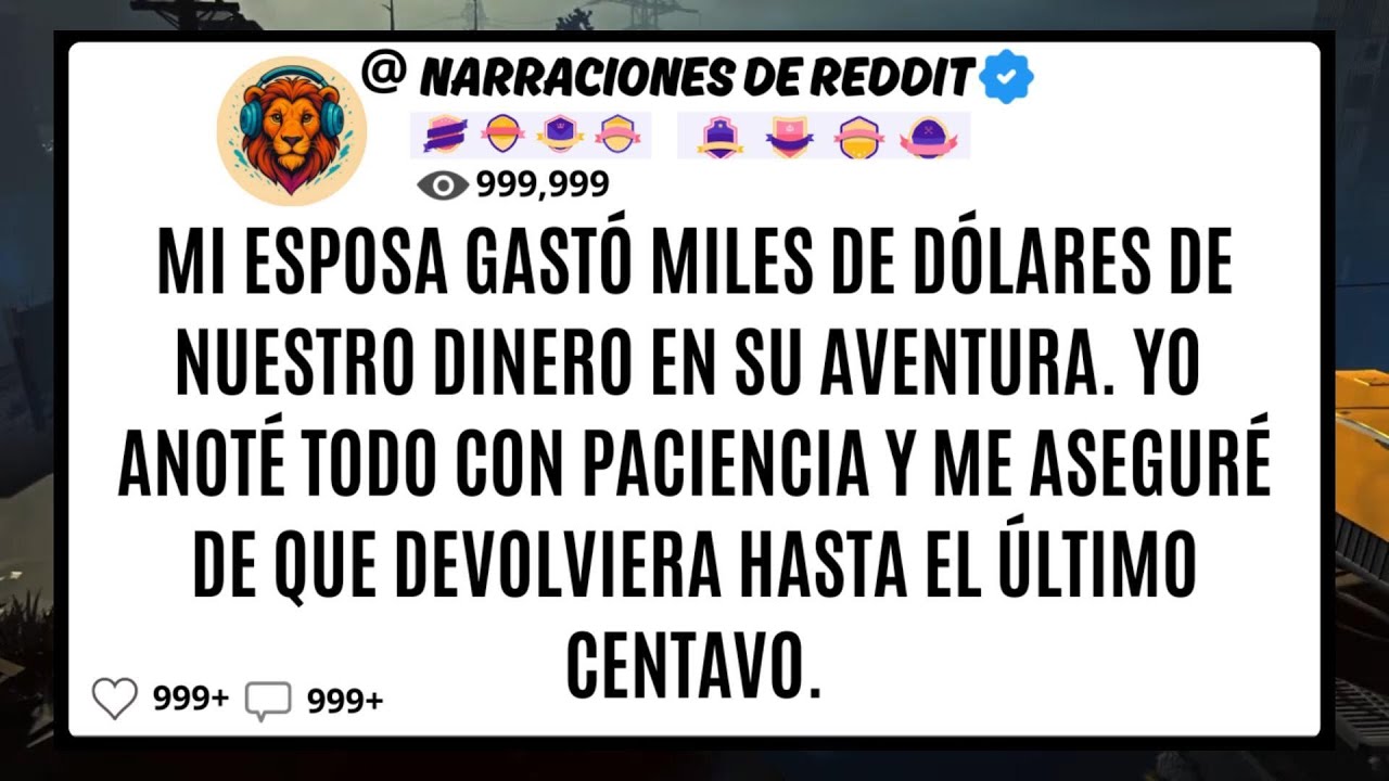 Mi ESPOSA Gastó Miles De Dólares De Nuestro Dinero En Su Aventura. Yo Anoté Todo Con Paciencia Y..