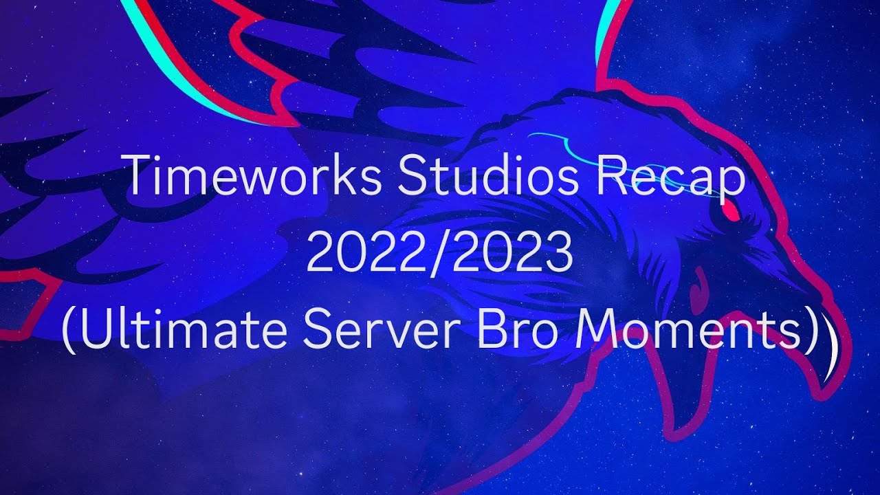 Timeworks Studios Recap 2022/2023 (Frolic Friday Submission)