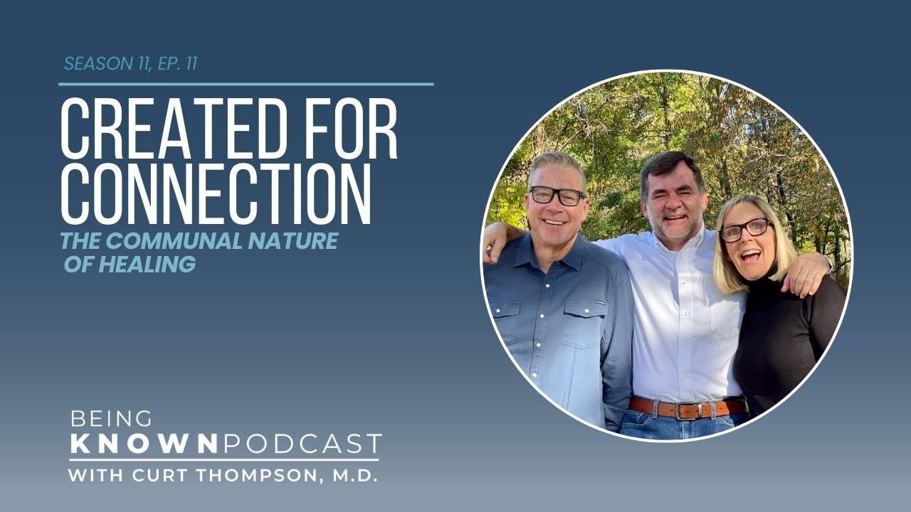 S11E11: Created for Connection: The Communal Nature of Healing