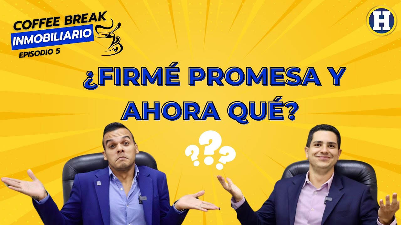 Que hacer después de firmar el contrato de promesa de compraventa.