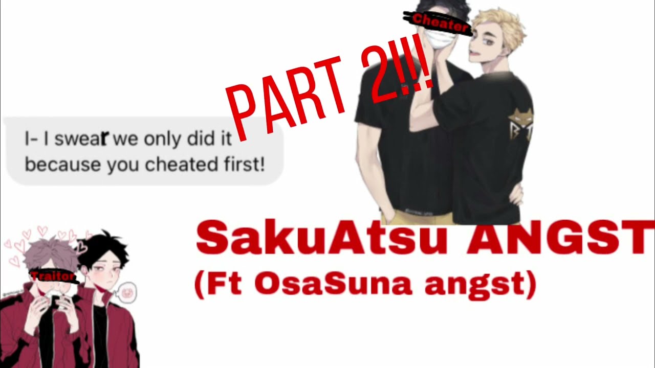 Sakusa and Osamu CHEATED?! Part 2!! | TeruAtsu? | AtsuSuna?