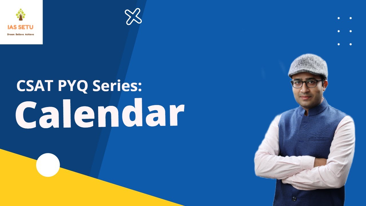 Calendar PYQ (CSAT) by Amit Garg Sir || UPSC 2022