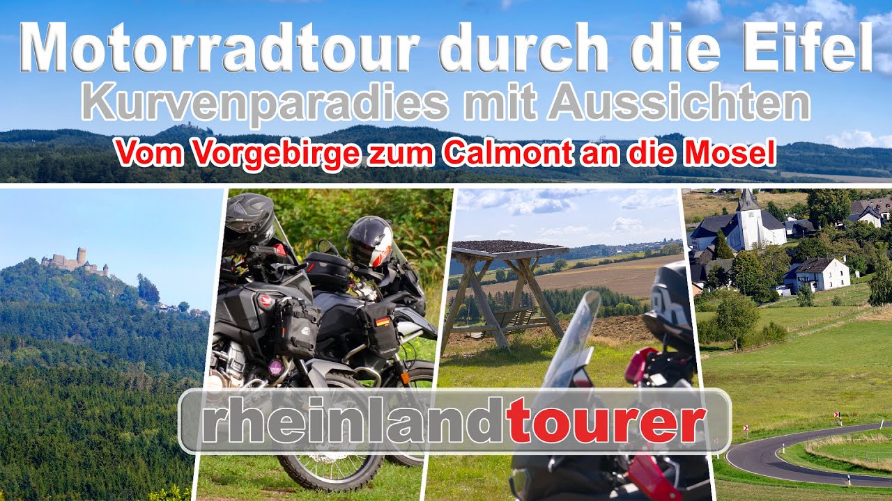 Motorradtour durch die Eifel, Kurventraum mit Aussichten | vom Vorgebirge zum Calmont an der Mosel