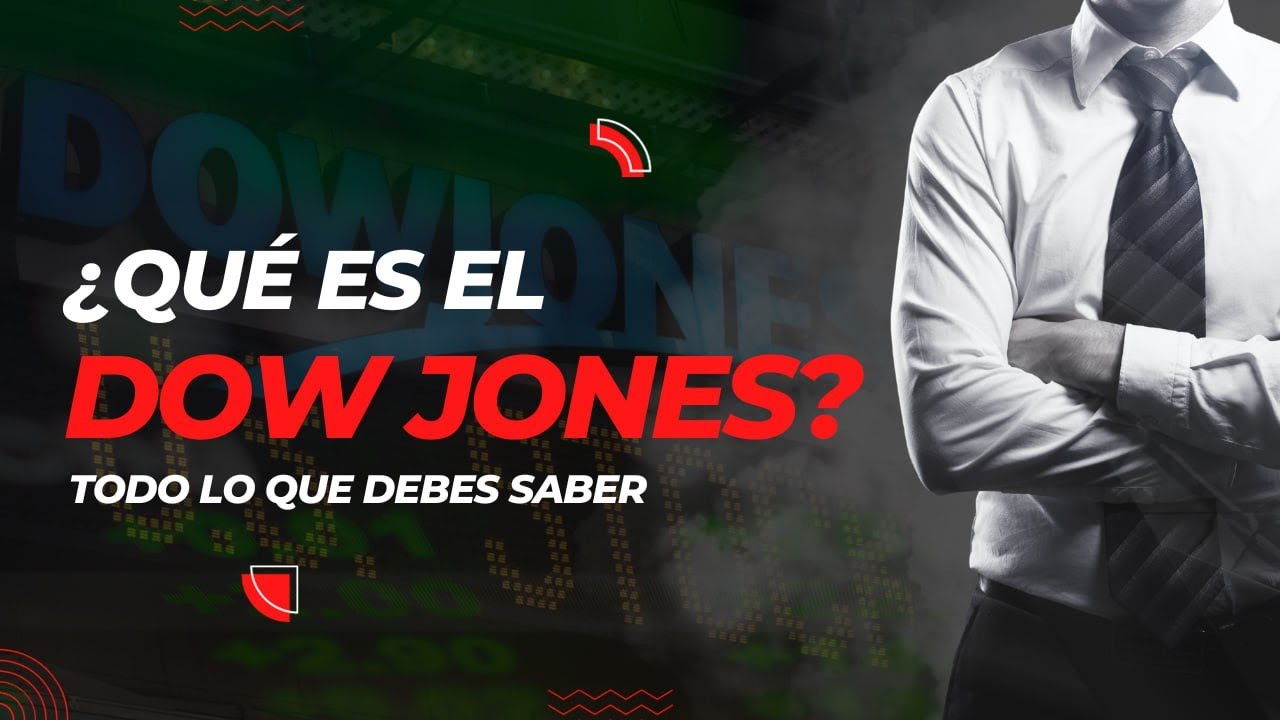 Qu&eacute; es el Dow Jones y c&oacute;mo funciona | DJ30 para principiantes