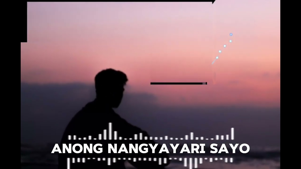 Anong Nangyayari Sayo