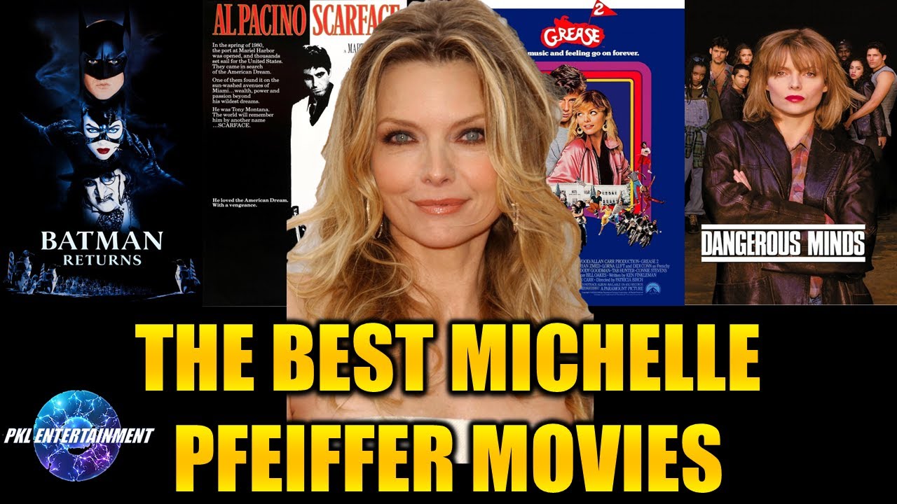 THE BEST MICHELLE PFEIFFER MOVIES