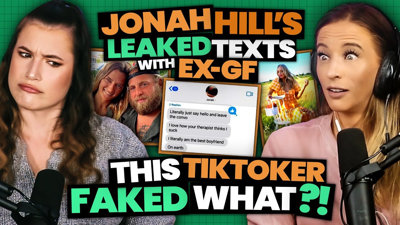 Jonah Hill's LEAKED Texts From Ex-GF & This TikToker FAKED WHAT?! (Ep. 61)