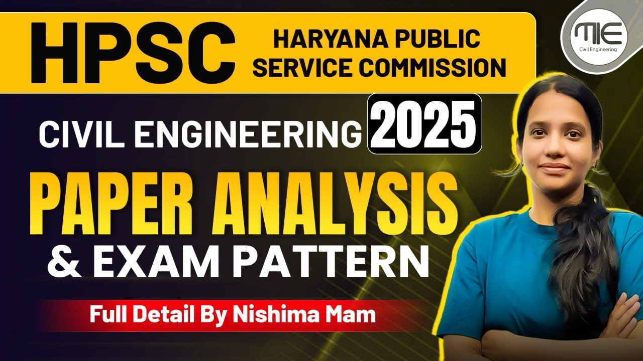 HPSC AE 2025 Paper Analysis & Exam Pattern | HPSC Assistant Engineer Civil Engineering Full Details