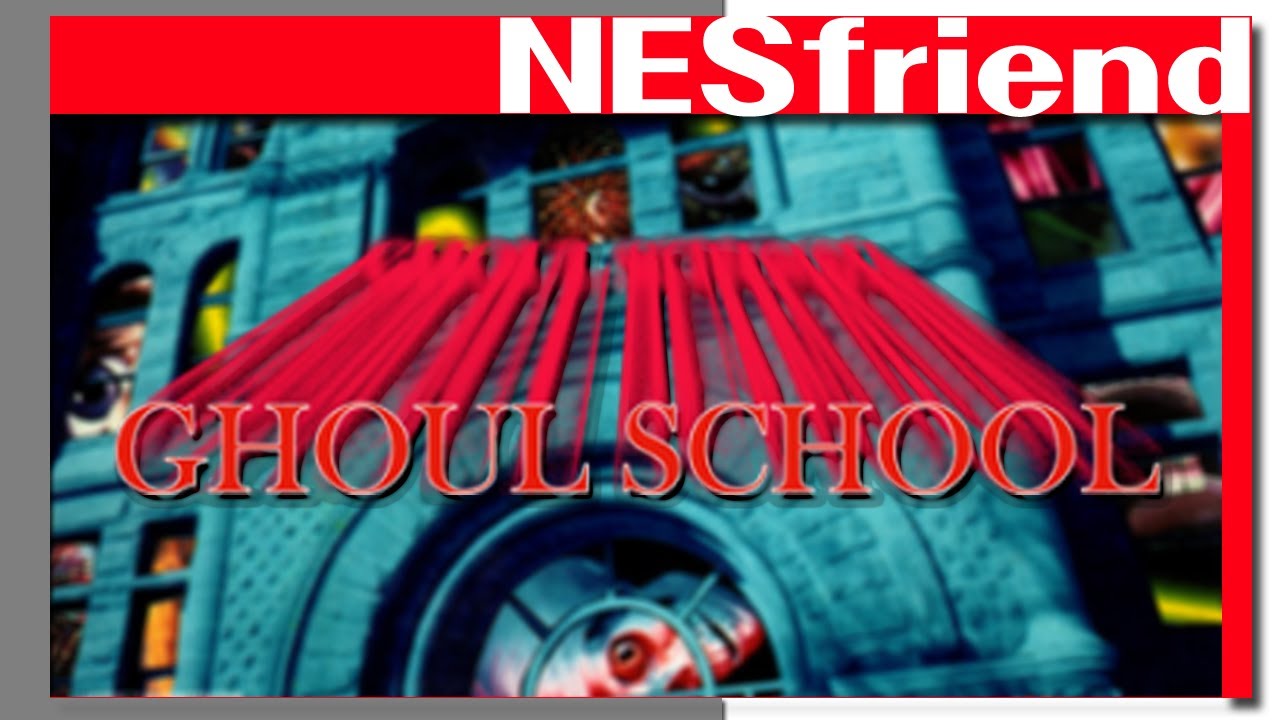 Ghoul School on the NES - NESfriend