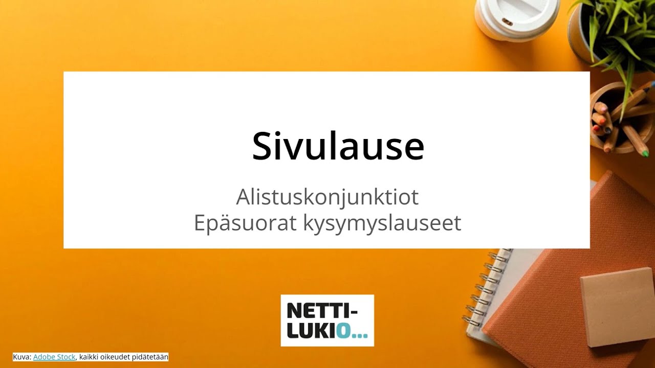 Ruotsi: Sivulause (lukio)