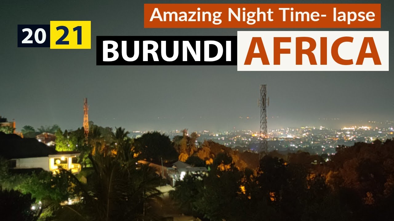 Driving Around Bujumbura Burundi in Night | Amazing Night Time-lapse View of Bujumbura Burundi | FHD