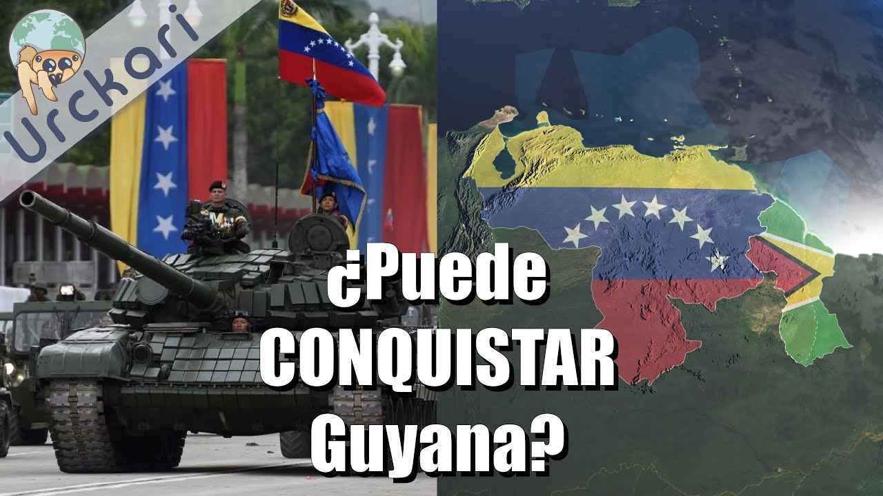¿Puede venezuela conquistar Guyana? 11 Motivos a Considerar / Urckari