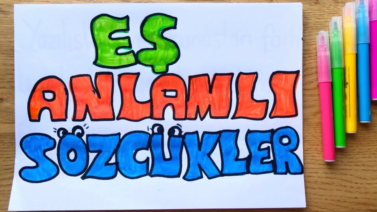 4. SINIF EŞ ANLAMLI SÖZCÜKLER