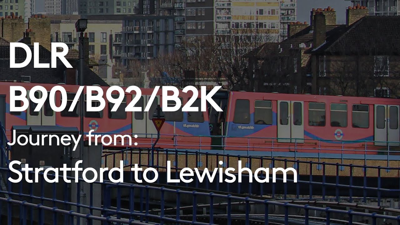 Docklands Light Railway | Full journey from Stratford to Lewisham (via Poplar)