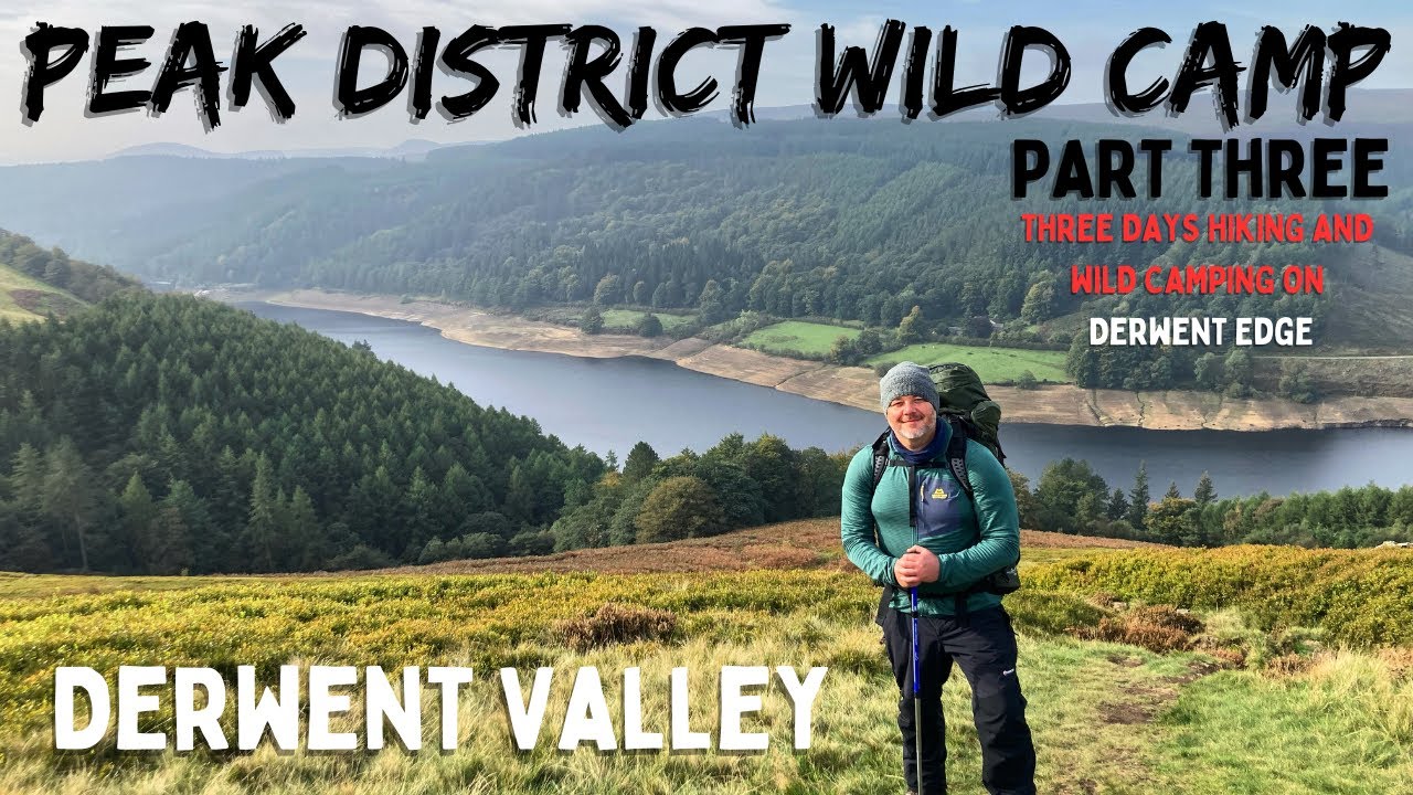 PEAK DISTRICT WILD CAMP in the Derwent Valley PART 3 | Vango Banshee 