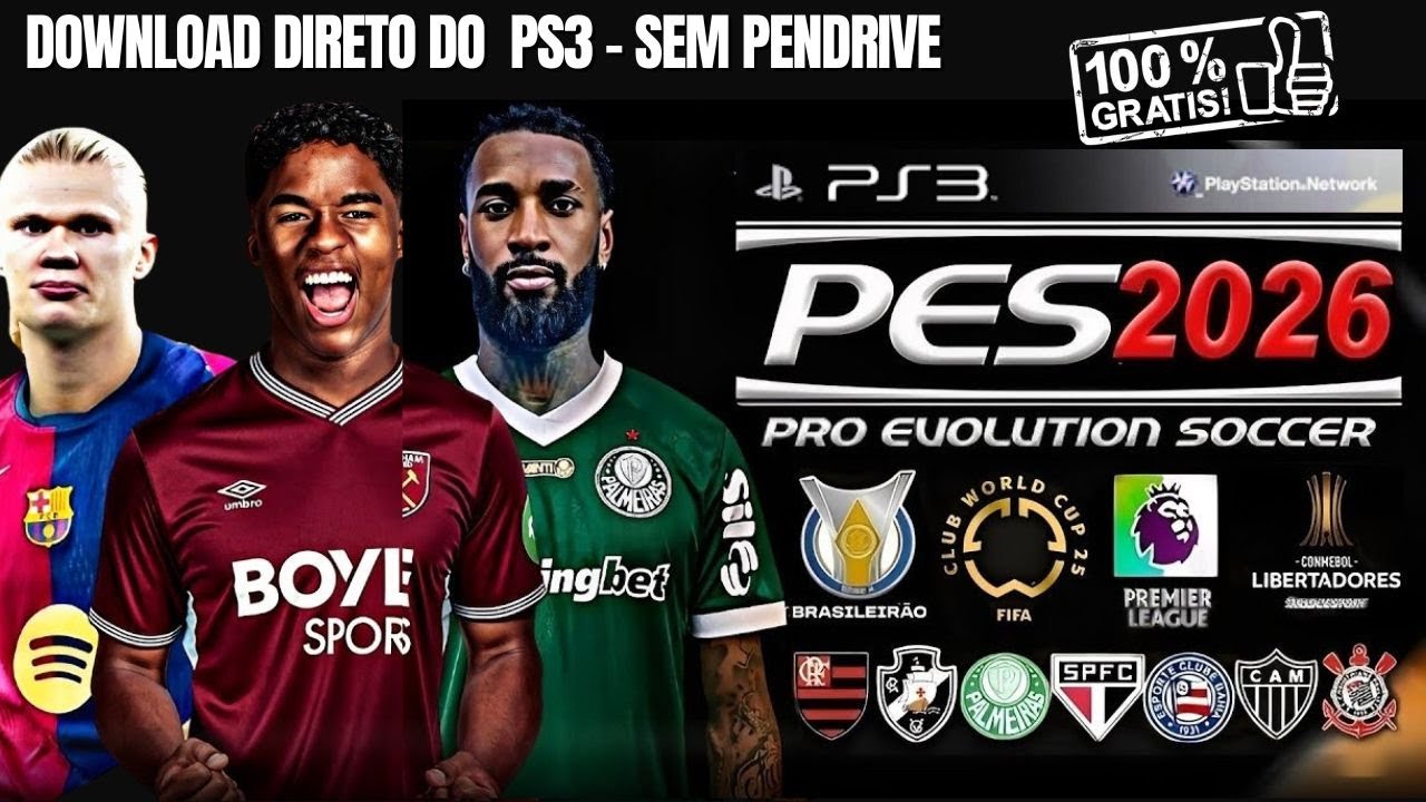 PES 2026 GRATIS!!!  DIRETO DO PS3 , SEM COMPUTADOR E SEM PENDRIVE