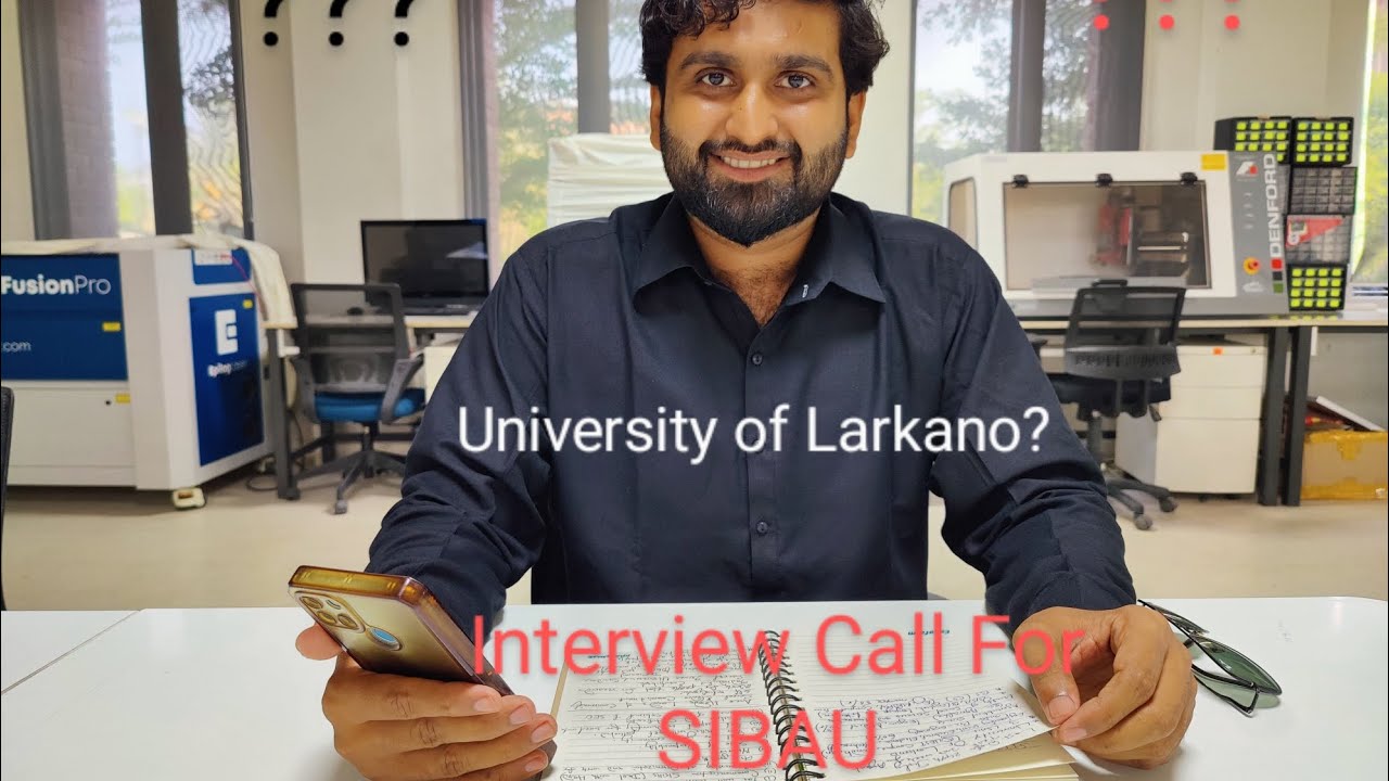 University of Larkano || Interview list of SIBAU || Departments at UoL || CS Milega Kitny Score Par