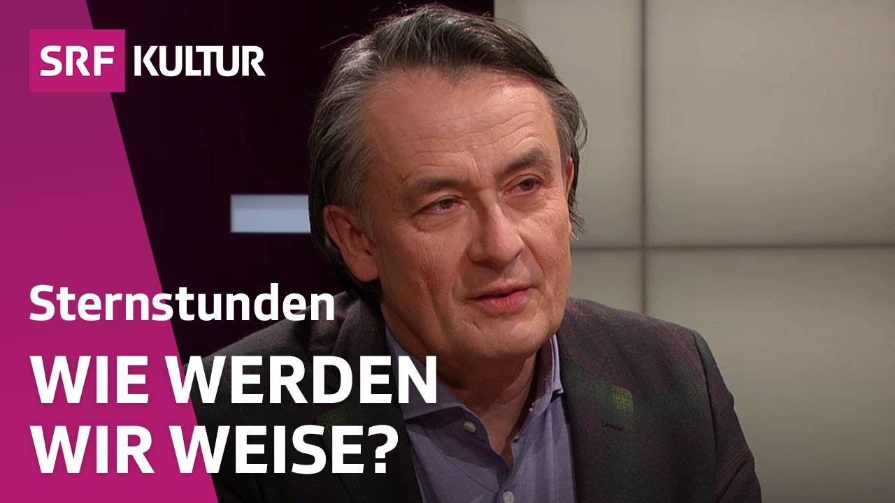 Gert Scobel: Weisheit – braucht man das heute noch? | Sternstunde Philosophie | SRF Kultur