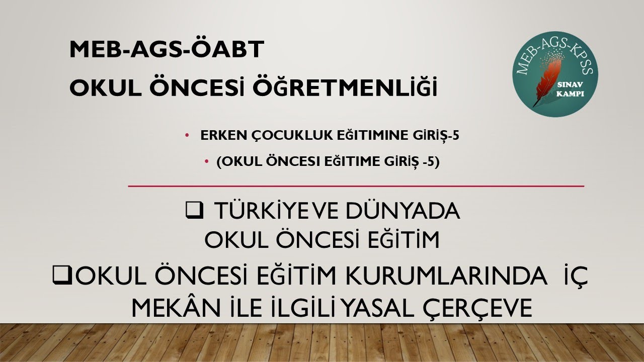 Erken Çocukluk Eğitimine Giriş | Okul Öncesi Eğitime Giriş - 5 | MEB-AGS ÖABT Okul Öncesi Öğretmenl.
