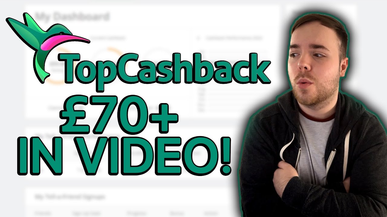 How to make money from TopCashBack (&pound;70+ In Video!)
