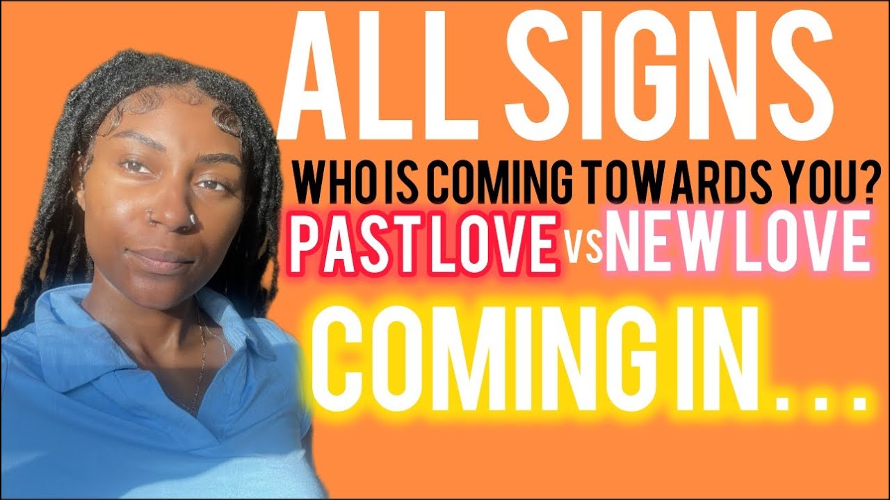 🧡ALL SIGNS: PAST love VS NEW Love. WHO is coming towards you in love? *DETAILED* All signs tarot