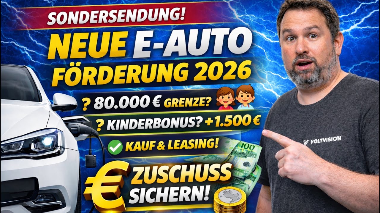 SONDERSENDUNG: Förderbedingungen für Elektroautos bekannt: So sicherst du dir die Zuschüsse! 💶