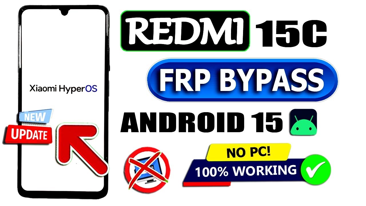 Redmi 15c Frp Bypass Android 15 { 100% } New Method 2026