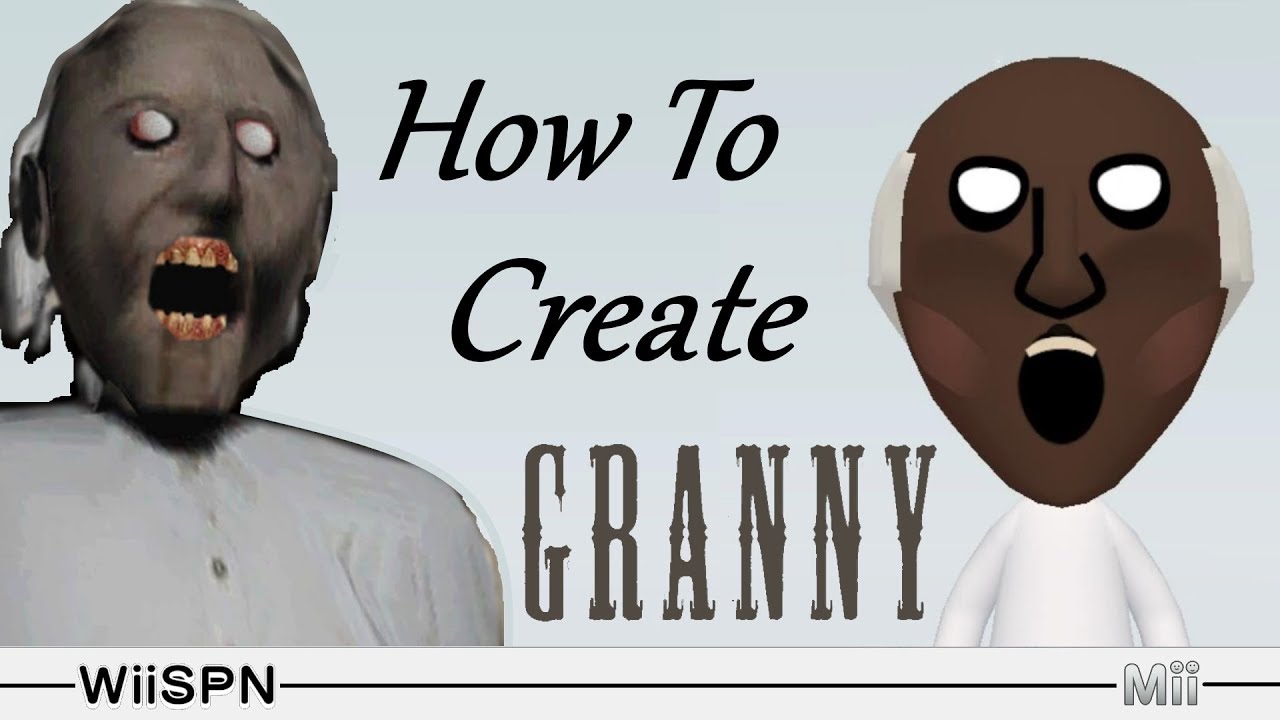 Mii Maker: How To Create Granny!