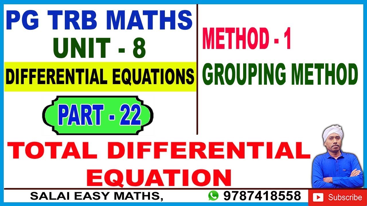 PG TRB MATHS | UNIT 8 | DIFFERENTIAL EQUATIONS | PART 22 | TOTAL DIFFERENTIAL EQUATION | METHOD 1