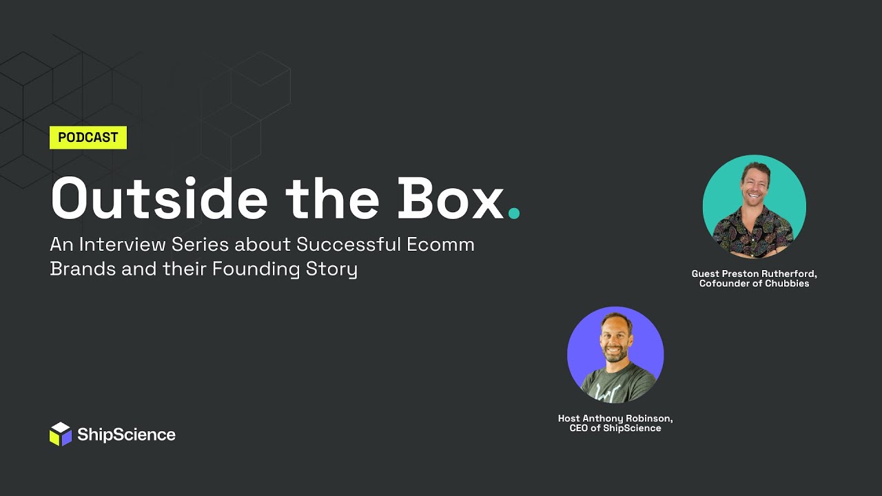 ShipScience Outside the Box ft Preston Rutherford
