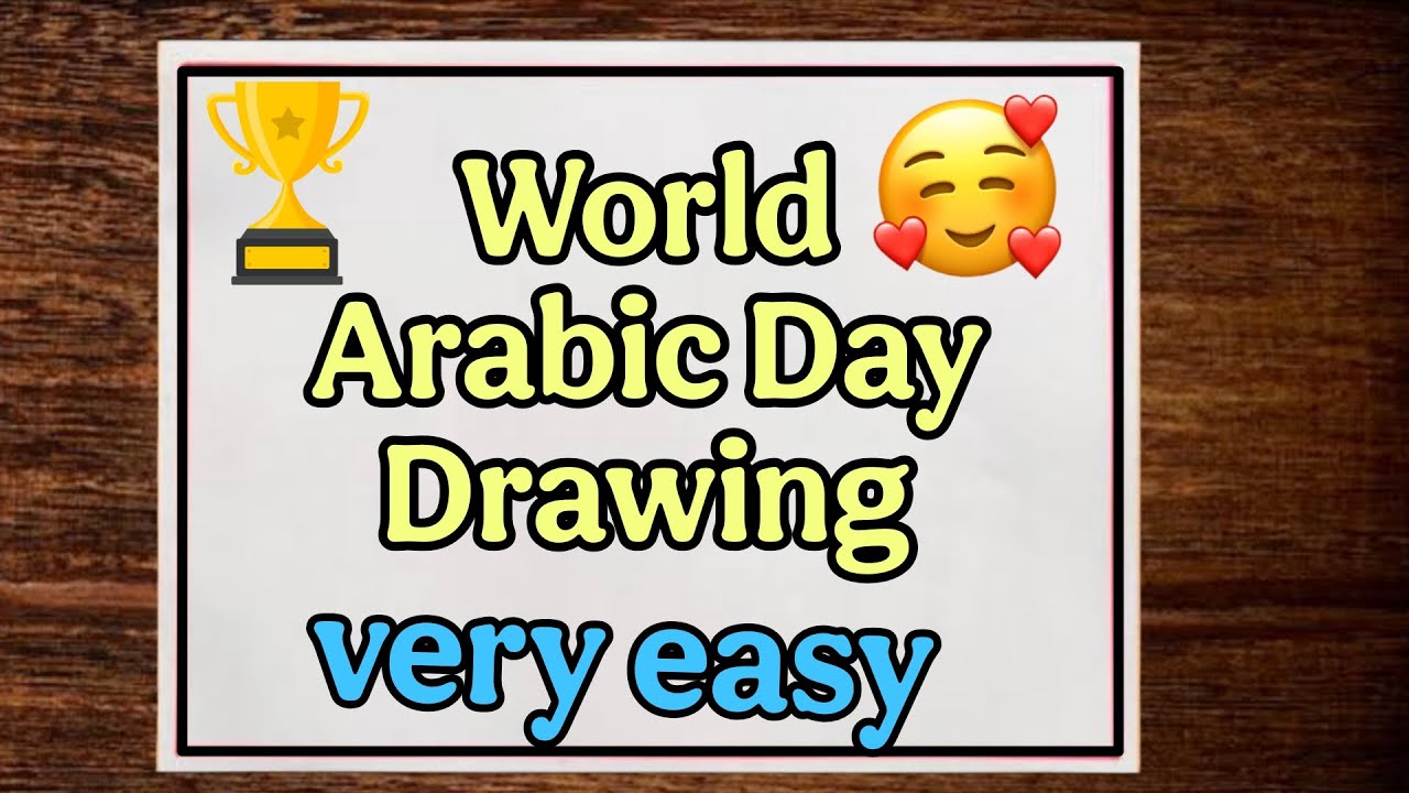 World Arabic Day Drawing / World Arabic Day Poster / World Arabic Language Day Poster Drawing 