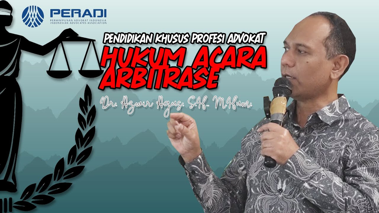 DR AZWIR AGUS SH MHUM HUKUM ACARA ARBITRASE