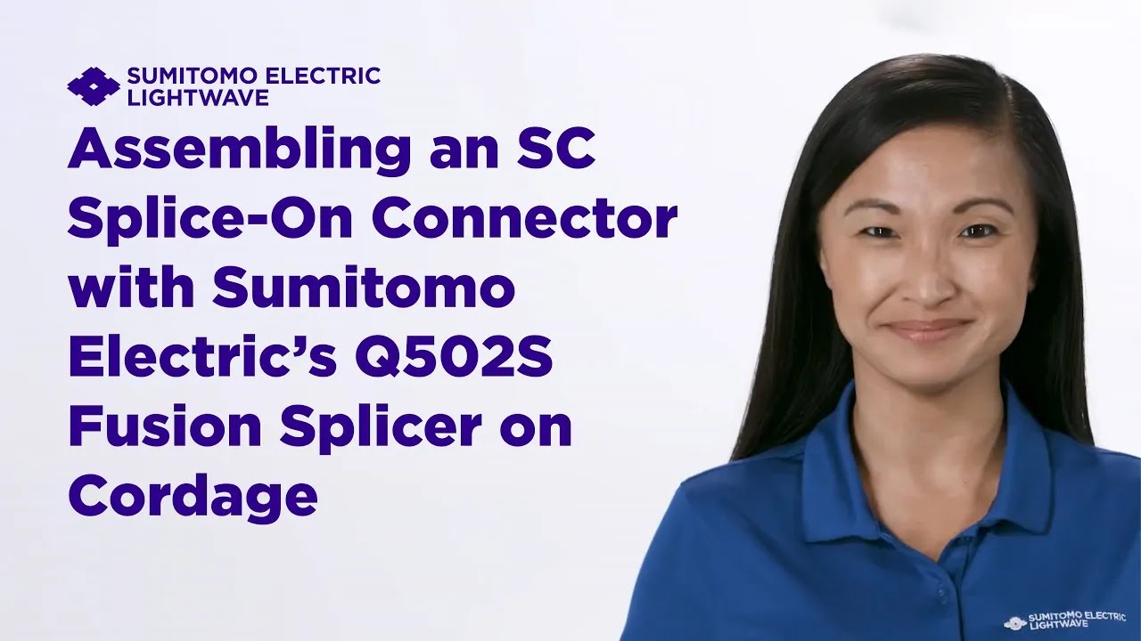 Assembling an SC Splice-On Connector with Sumitomo Electric's Q502S Fusion Splicer on Cordage