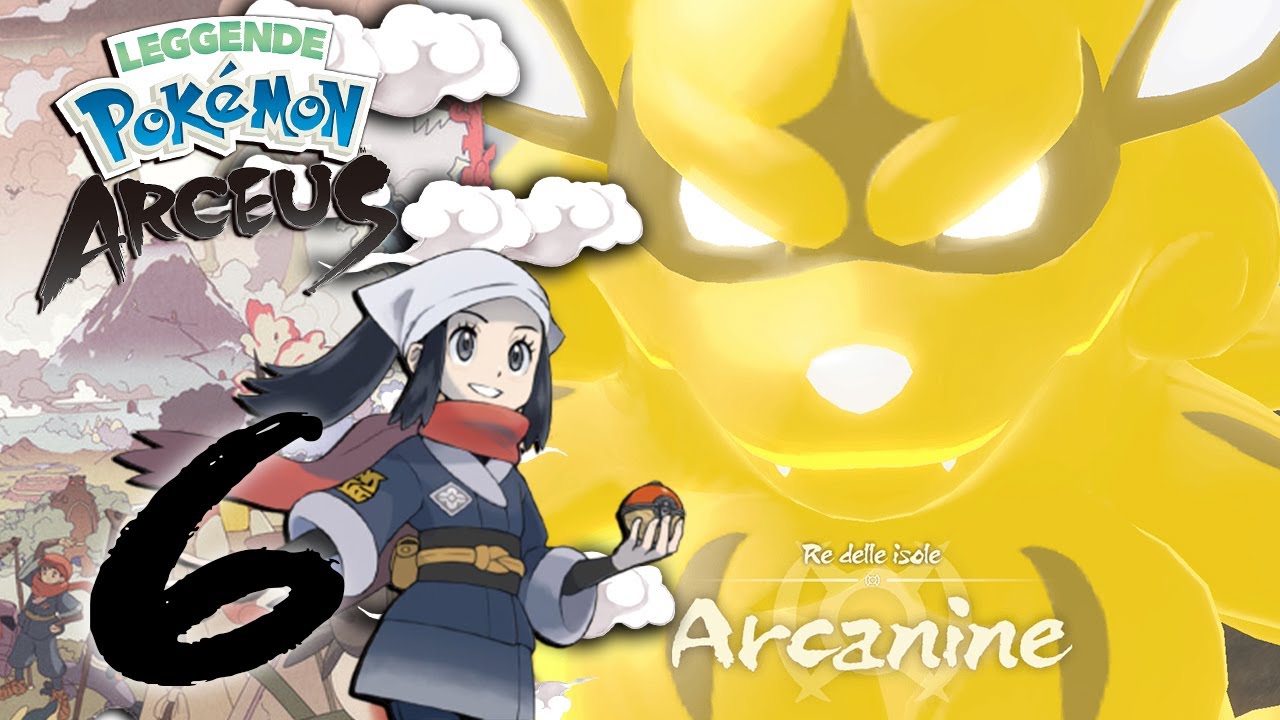 ARCANINE FUORI CONTROLLO - EP.6 Leggende Pokemon Arceus