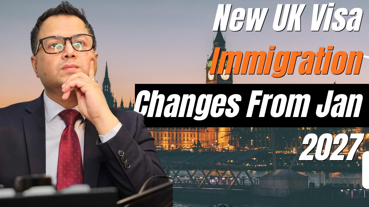 New UK Visa Immigration Changes From Jan 2027 | Legal Time With Solicitor Zubair Rasheed