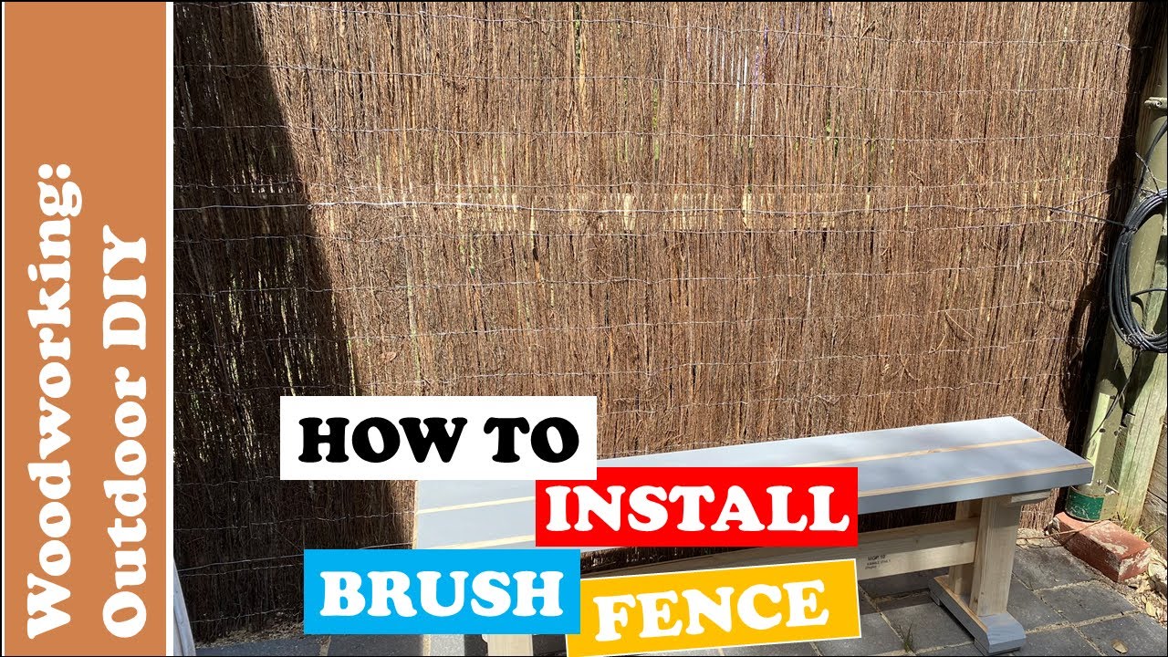 How to Install a Brush Fence - Easy DIY 2021
