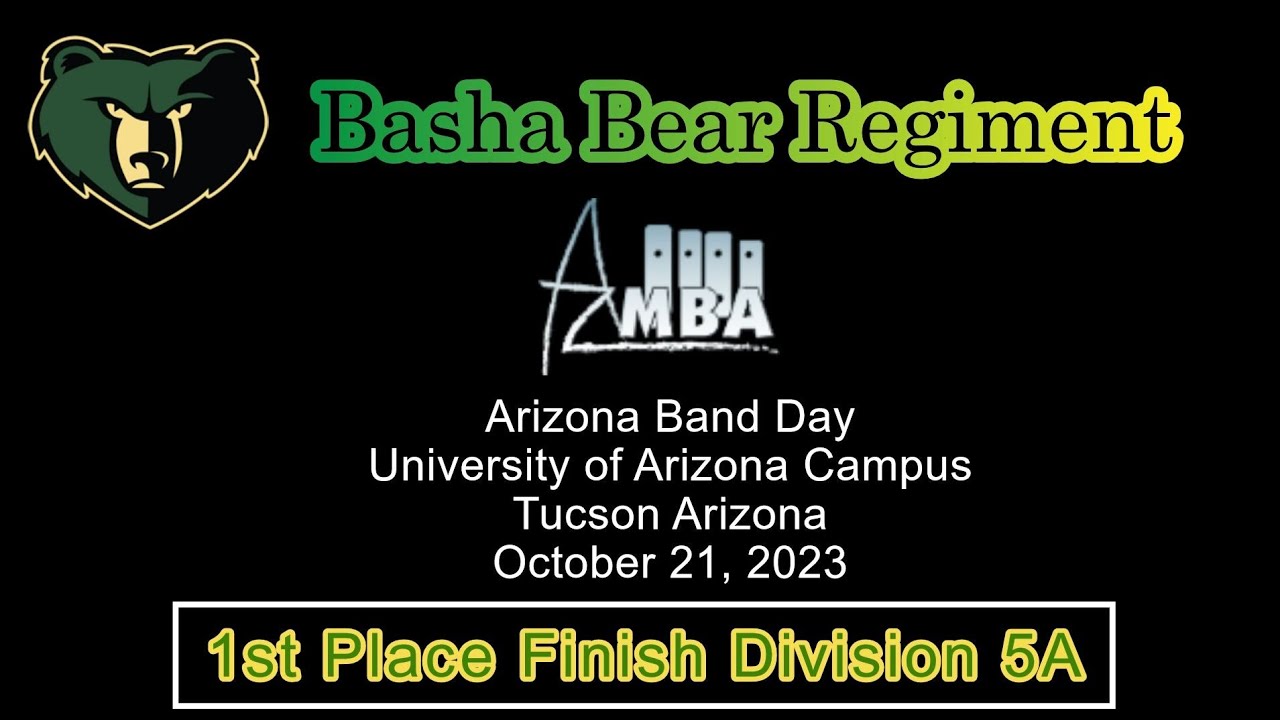 Basha Bear Regiment / Marching Band - 1st Place Division 5A AZ Band Day Tucson AZ 10/21/2023
